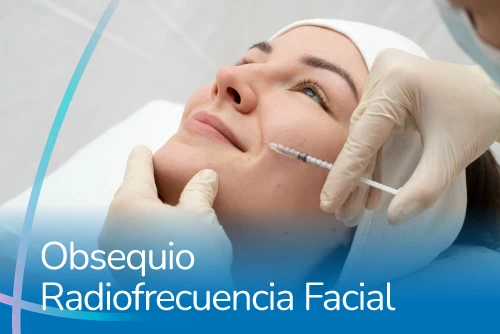 Rellenos faciales y Toxina Botulínica obsequio Radiofrecuencia Facial